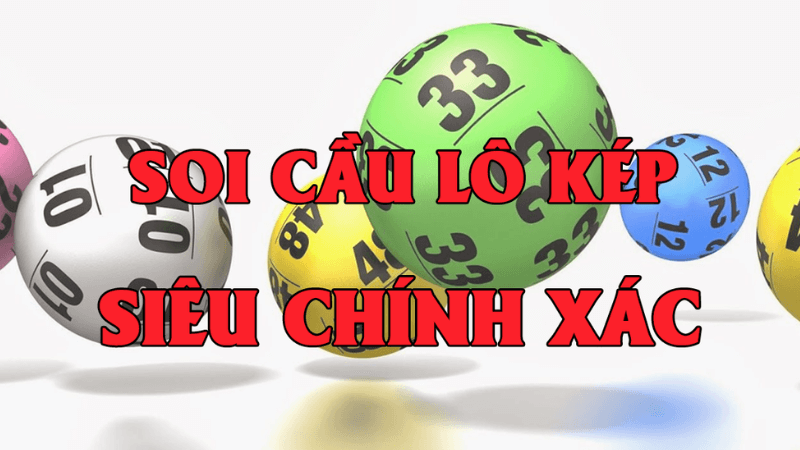 Soi cầu lô kép bằng đầu và đuôi con đề chuẩn xác